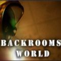 The Backrooms World中文官方联机版  v1.6.2 